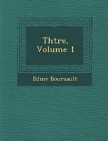 Th Tre, Volume 1 1249975360 Book Cover