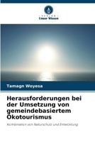 Herausforderungen bei der Umsetzung von gemeindebasiertem Ökotourismus (German Edition) 6209713696 Book Cover