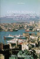 Genova Romana: Mercato E Citta Dalla Tarda Eta Repubblicana a Diocleziano Dagli Scavi del Colle Di Castello (Genova - S.Silvestro 2) 8870628027 Book Cover