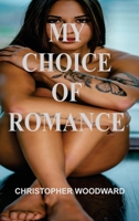 My Choice of Romance 1804347671 Book Cover