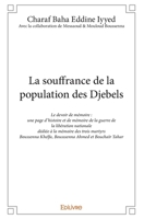 La souffrance de la population des Djebels (French Edition) 2414233389 Book Cover