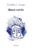 Ulysse marche (French Edition) 2414428783 Book Cover