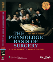 The The Physiologic Basis of Surgery 0781738393 Book Cover