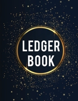 Ledger Book: Wonderful Ledger Book / Financial Ledger Book For Men And Women. Ideal Finance Books And Finance Planner For Personal Finance. Get This Receipt Book For Small Business And Have The Best A 1008999423 Book Cover