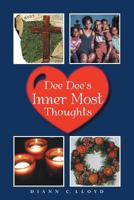 Dee Dee's Inner Most Thoughts 1682564886 Book Cover