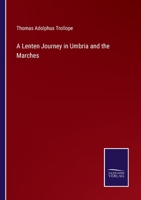 A Lenten Journey in Umbria and the Marches 1017312478 Book Cover