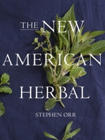 The New American Herbal 0449819930 Book Cover