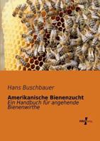 Amerikanische Bienenzucht 3742847252 Book Cover
