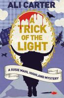 A Trick of the Light 1444845098 Book Cover
