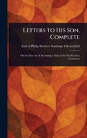 Letters to His Son, Complete 1023128942 Book Cover