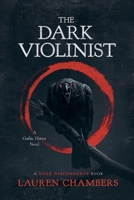 The Dark Violinist (The Dark Descendants) B0DS4GLC6C Book Cover