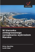 W kierunku zintegrowanego zarzadzania wybrzezem Maroka (Polish Edition) 6209538452 Book Cover