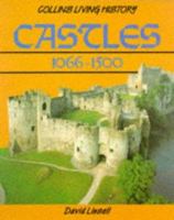 Castles, 1066-1500 (Living History) 0003272303 Book Cover