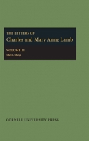 The Letters of Charles and Mary Anne Lamb, 1801-1809 (Letters of Charles & Mary Anne Lamb) 0801409772 Book Cover