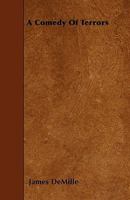 A Comedy of Terrors 1166445283 Book Cover