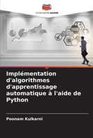 Implémentation d'algorithmes d'apprentissage automatique à l'aide de Python (French Edition) 6209684297 Book Cover