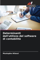 Determinanti dell'utilizzo del software di contabilità 6205980851 Book Cover
