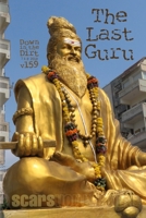 The Last Guru: "Down in the Dirt" magazine v159 1720854149 Book Cover