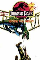 Jurassic Park Vol. 10: Gods vs. Men! 1614791929 Book Cover