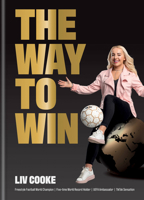 The Way to Win: With or without a ball 1788402669 Book Cover