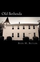 Old Bethesda: at the Head of Rockfish 1014624339 Book Cover