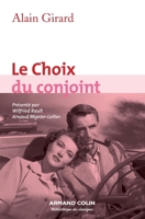 Le Choix du conjoint: Une enquête psycho-sociologique en France 2200278322 Book Cover