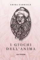 I Giochi dell'Anima B09Y4MPZK9 Book Cover
