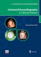 Contrast Echocardiography in Clinical Practice 884702174X Book Cover