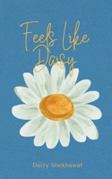 Feels like Daisy! 9363311163 Book Cover