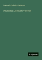 Deutsches Lesebuch: Vorstufe 3563972184 Book Cover