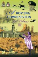 A Roving Commission 1450280838 Book Cover