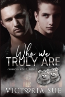 Who We Truly Are 1641080949 Book Cover