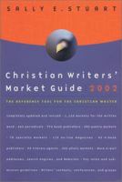 Christian Writers' Market Guide 2002: The Reference Tool for the Christian Writer 0877881901 Book Cover