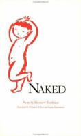 Naked: Poems (Rock Spring Collection of Japanese Literature) 1880656256 Book Cover