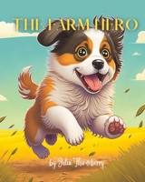 The Farm Hero B0BTRRB4DZ Book Cover