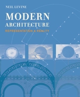 Modern Architecture: Representation and Reality 0300145675 Book Cover