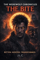 The Werewolf Chronicles: The Bite B0GTN28YHJ Book Cover