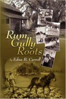 Rum Gully Roots 1425778429 Book Cover