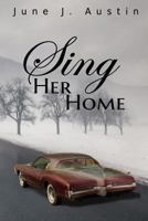 Sing Her Home 1490970916 Book Cover