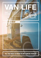 Van Life: From retro to contemporary - Buying and styling - On the road - Care and maintenance - Life on site - All you need to know in one concise manual 1785215957 Book Cover