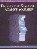 Ending the Struggle against Yourself (Inner Workbooks) 0874777631 Book Cover