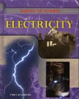 Electricity: Investigating the Presence and Flow of Electric Charge 1410301656 Book Cover
