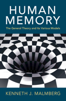 Human Memory: The General Theory and Its Various Models 100944039X Book Cover