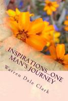 Inspirations...One Man's Journey: From Misery to Mercy 1484126963 Book Cover