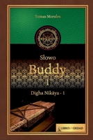 Slowo Buddy - 1: Digha Nikaya - 1 B0BMF137LD Book Cover