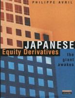Japanese Equity Derivatives: The Giant Awakes 0273654225 Book Cover
