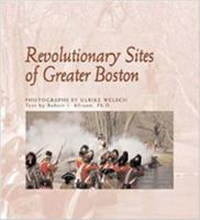 Revolutionary Sites Of Greater Boston (New England Landmarks) 1889833959 Book Cover