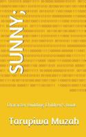 SUNNY;: Character Building Children's book 1717854877 Book Cover