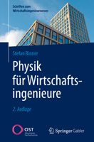 Physik für Wirtschaftsingenieure (Schriften zum Wirtschaftsingenieurwesen) (German Edition) 3658479590 Book Cover