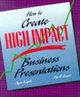 How to Create High Impact Business Presentations (Hardcover) 0844234923 Book Cover